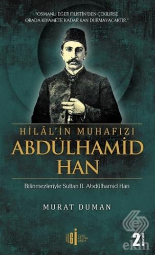 Hilal\'in Muhafızı Abdülhamid Han