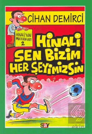 Hinali Sen Bizim Her Şeyimizsin