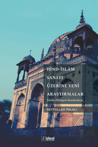 Hind-islam Sanatı Üzerine Yeni Araştırmalar