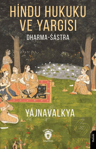 Hindu Hukuku ve Yargısı Dharma - Sástra