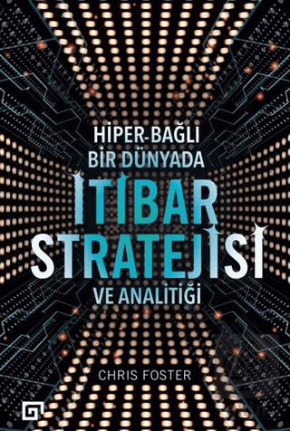 Hiper - Bağlı Bir Dünyada İtibar Stratejisi ve Ana