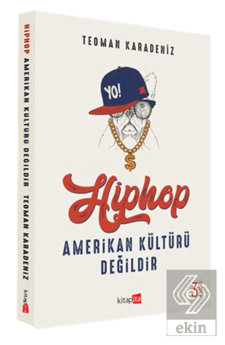 Hiphop Amerikan Kültürü Değildir