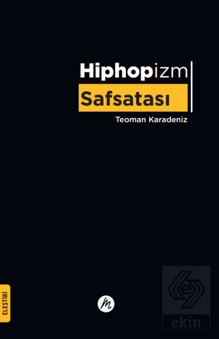 Hiphopizm Safsatası