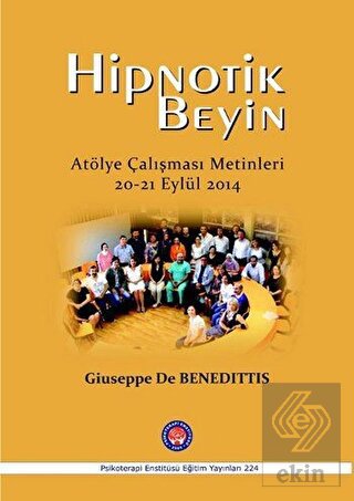 Hipnotik Beyin Atölye Çalışmaları Metinleri 20-21