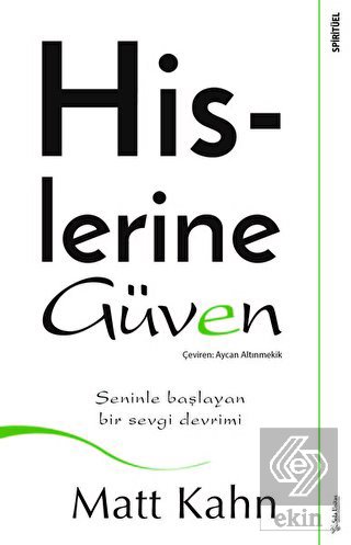 Hislerine Güven