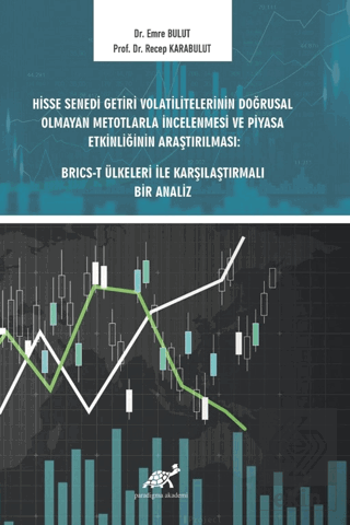 Hisse Senedi Getiri Volatilitelerinin Doğrusal Olm