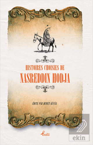 Histoires Choisies de Nasreddin Hodja