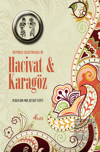 Historias Seleccionadas De Hacivat ve Karagöz