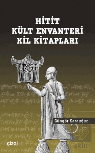 Hitit Kült Envanteri Kil Kitapları