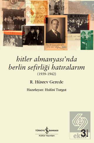 Hitler Almanyası\'nda Berlin Sefirliği Hatıralarım