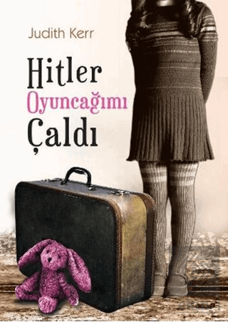 Hitler Oyuncağımı Çaldı