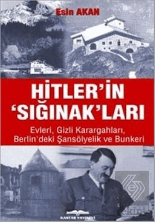 Hitler\'in Sığınak\'ları