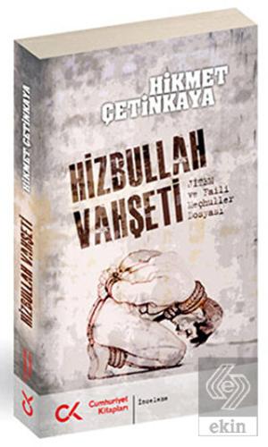 Hizbullah Vahşeti