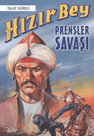 Hızır Bey: Prensler Savaşı