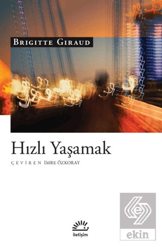 Hızlı Yaşamak