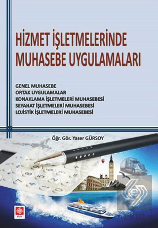 Hizmet İşletmelerinde Muhasebe Uygulamaları