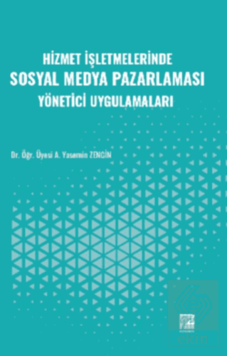 Hizmet İşletmelerinde Sosyal Medya Pazarlaması Yön