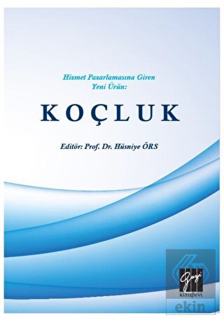 Hizmet Pazarlamasına Giren Yeni Ürün: Koçluk