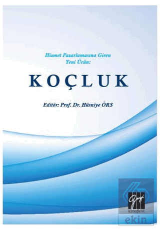 Hizmet Pazarlamasına Giren Yeni Ürün: Koçluk