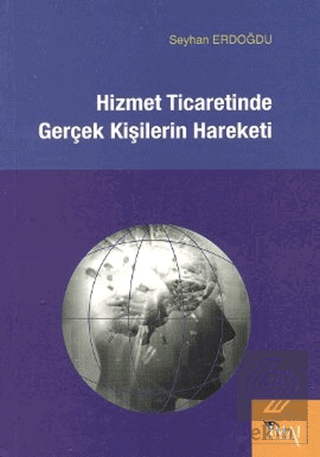 Hizmet Ticaretinde Gerçek Kişilerin Hareketi