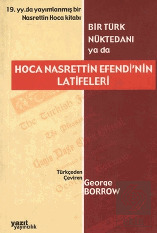 Bir Türk Nüktedanı ya da Hoca Nasrettin Efendi\'nin