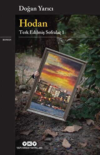 Hodan - Terk Edilmiş Sofralar 1