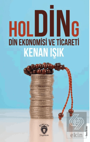 Holding Din Ekonomisi ve Ticareti