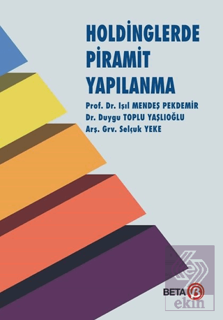 Holdinglerde Piramit Yapılanma