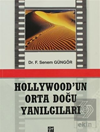 Hollywod\'un Orta Doğu Yanılgıları