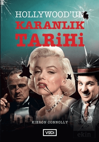 Hollywood\'un Karanlık Tarihi