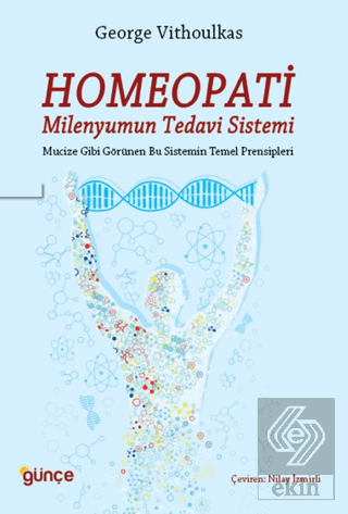 Homeopati - Milenyumun Tedavi Sistemi