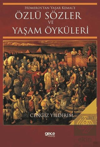 Homeros\'tan Yaşar Kemal\'e Özlü Sözler ve Yaşam Öyk