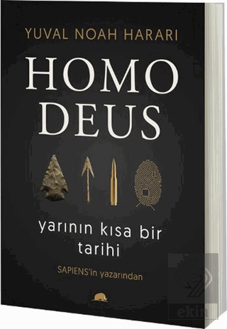 Homo Deus: Yarının Kısa Bir Tarihi