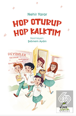 Hop Oturup Hop Kalktım