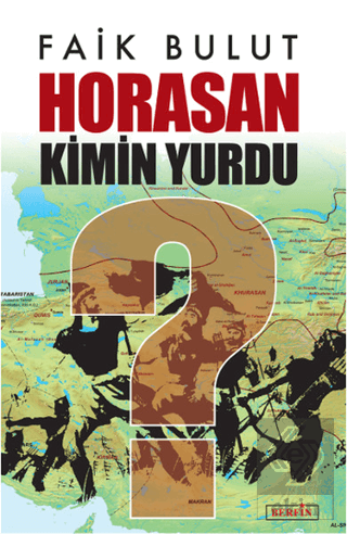 Horasan Kimin Yurdu?