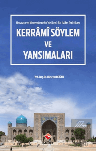 Horasan ve Maveraünnehir'de Ilımlı Bir İslam Polit