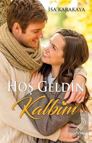 Hoş Geldin Kalbim