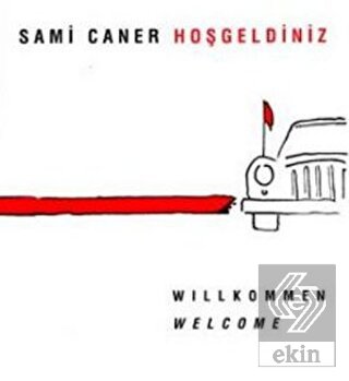 Hoşgeldiniz Willkommen Welcome