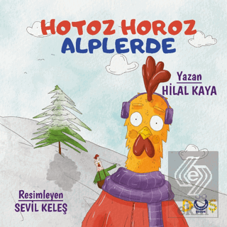 Hotoz Horoz Alplerde