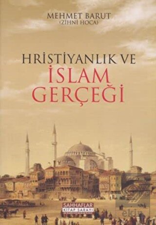 Hristiyanlık ve İslam Gerçeği