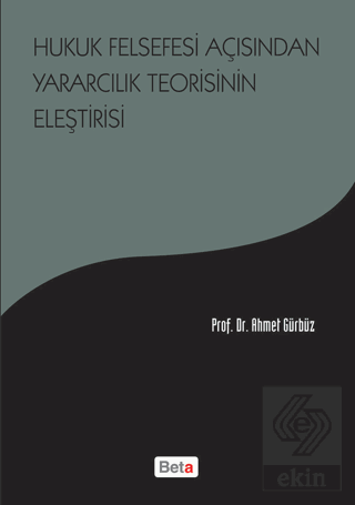 Hukuk Felsefesi Açısından Yararcılık Teorisinin El