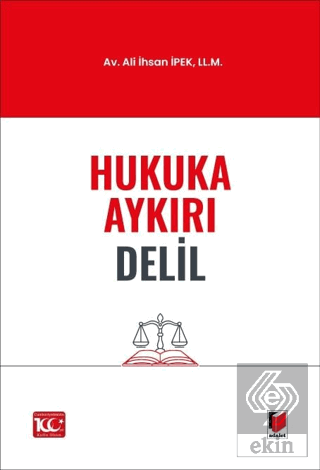 Hukuka Aykırı Delil