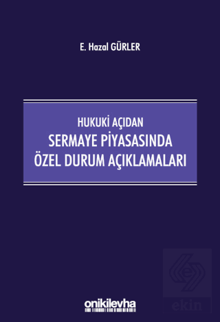 Hukuki Açıdan Sermaye Piyasasında Özel Durum Açıkl