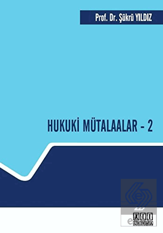 Hukuki Mütalaalar - 2