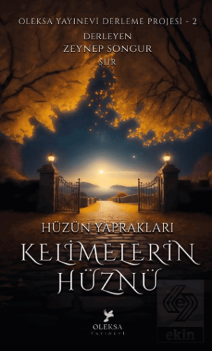 Hüzün Yaprakları Kelimelerin Hüznü