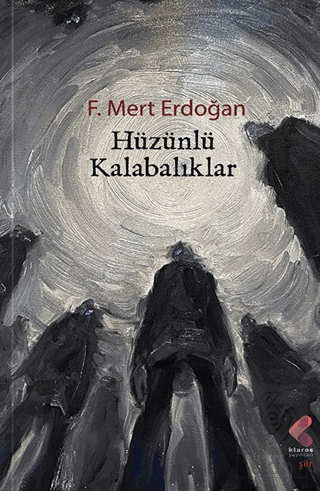 Hüzünlü Kalabalıklar