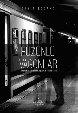 Hüzünlü Vagonlar