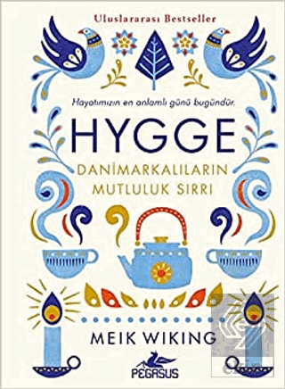 Hygge - Danimarkalıların Mutluluk Sırrı