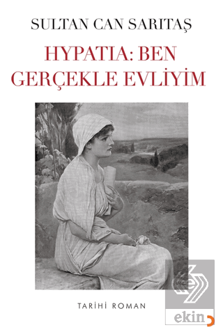 Hypatia: Ben Gerçekle Evliyim