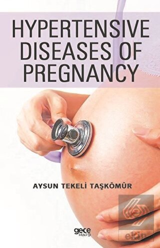 Hypertensive Diseases Of Pregnancy